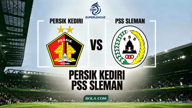Duel Panas Persik Kediri Lawan PSS Sleman